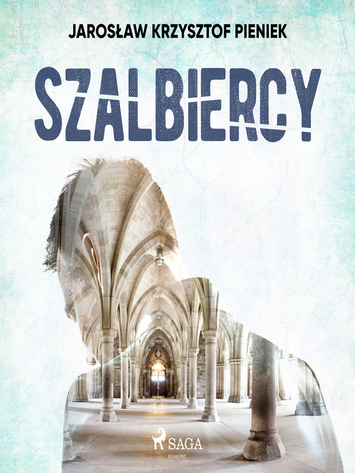 Title details for Szalbiercy by Jarosław Krzysztof Pieniek - Wait list